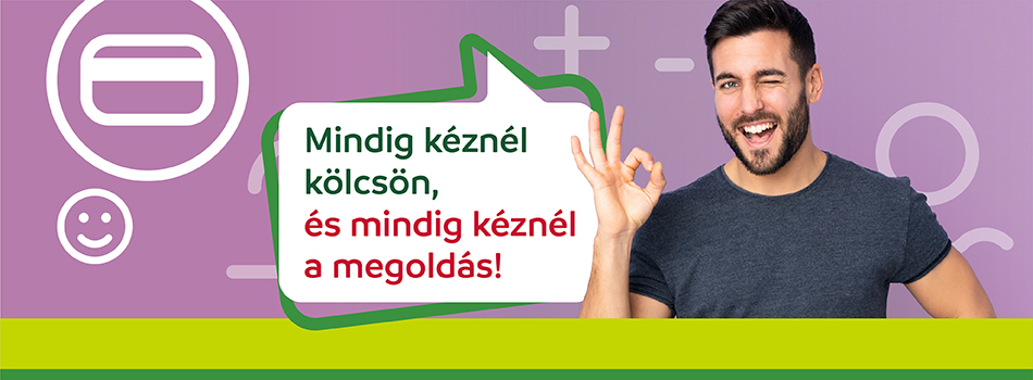 Mindig kéznél Személyi Kölcsön
